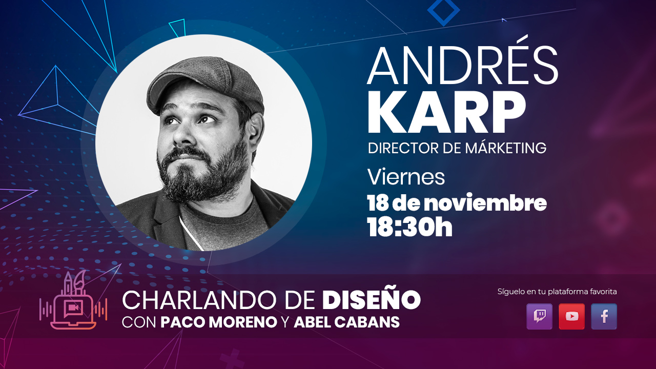 Charlando de diseño, creatividad y datos con Andrés Karp, este viernes a las 18:30h