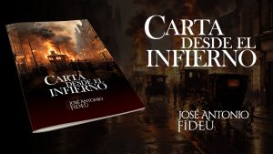 Carta desde el Infierno. un relato de José Antonio Fideu ilustrado con IA