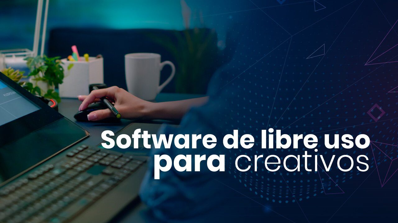 Software de libre uso o gratuito para creativos